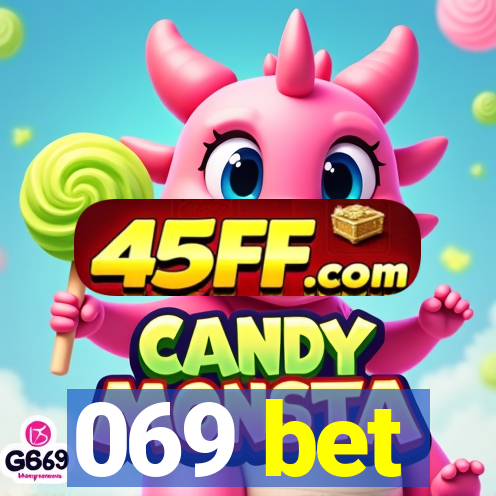 069 bet